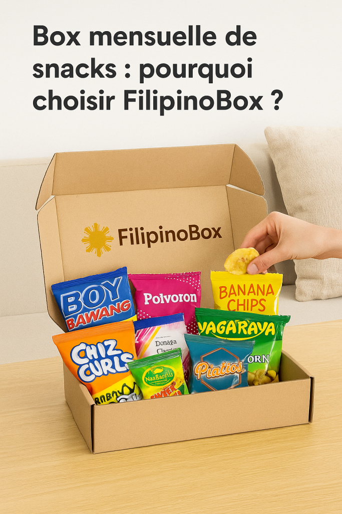 Box mensuelle de snacks : pourquoi choisir Filipino Box ? 📦